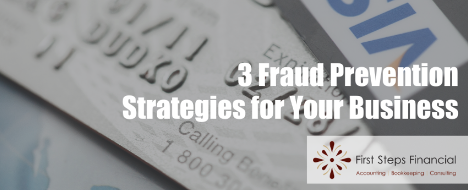 3 Fraud Prevention Strategies for Your Business