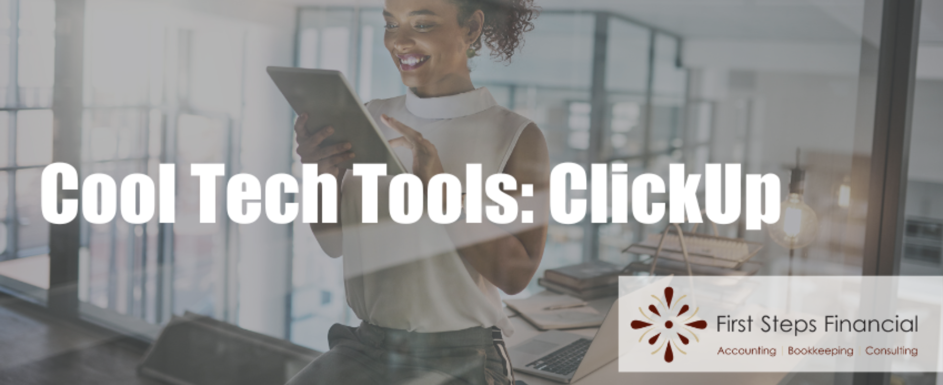 Cool Tech Tools: ClickUp™