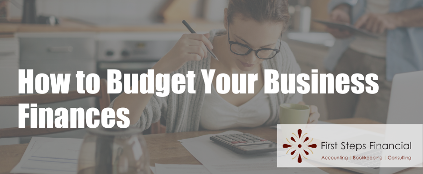 How to Budget Your Business Finances