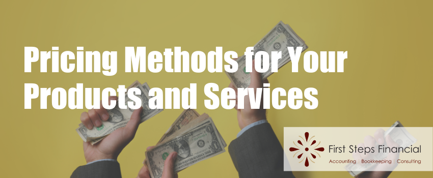 Pricing Methods for Your Products and Services