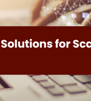 Technology Solutions for Scaling Businesses