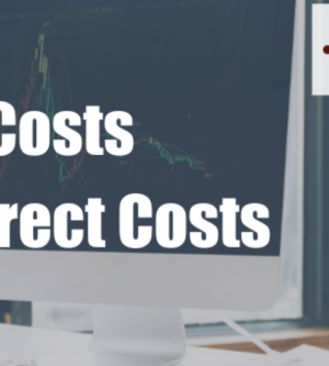 Direct vs. Indirect Costs (and Why They Matter)