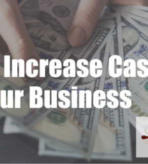 3 Ways to Increase Cash Flow in Your Business