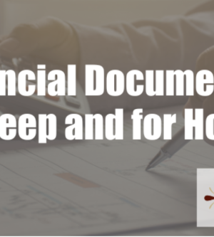 What Financial Documents Should I Keep and for How Long?