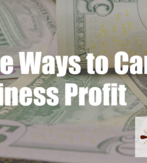 Five Subtle Ways to Carve Out More Business Profit